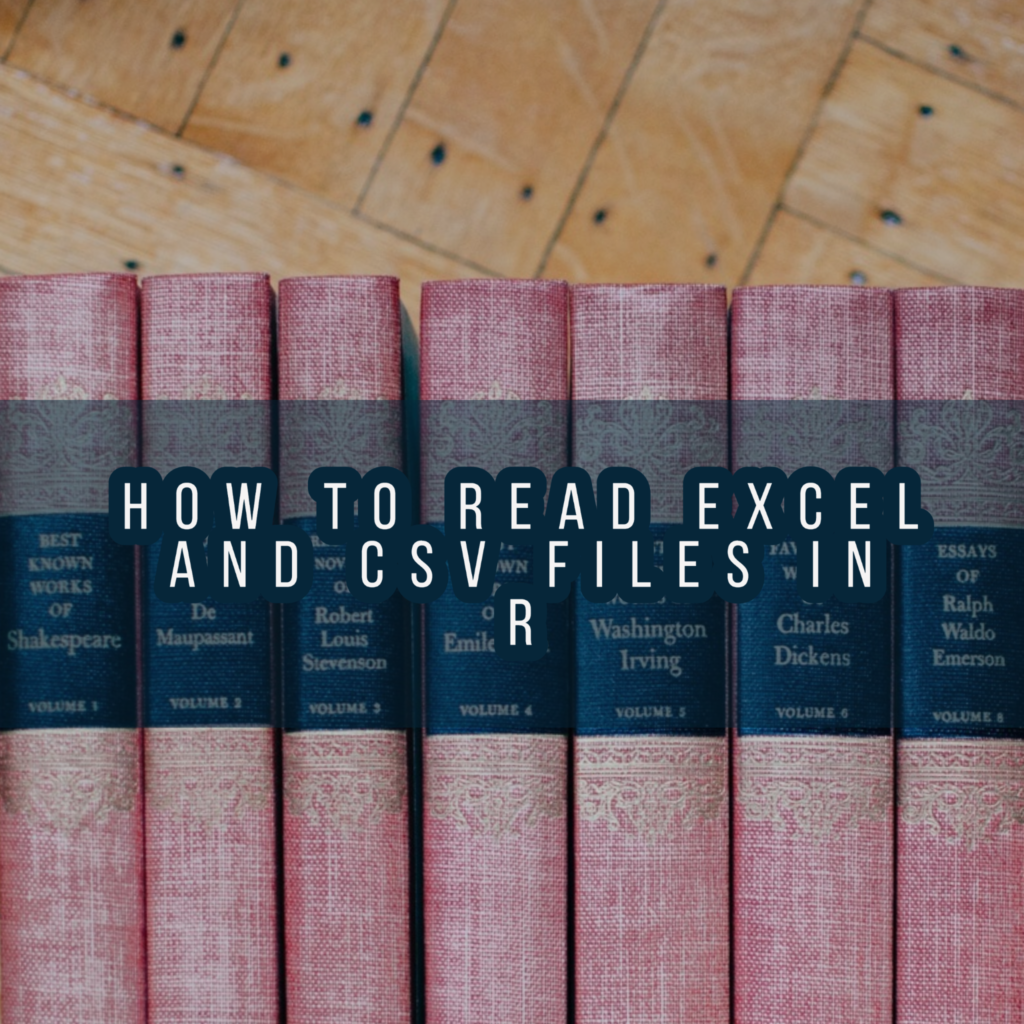 How to read Excel and CSV files in R